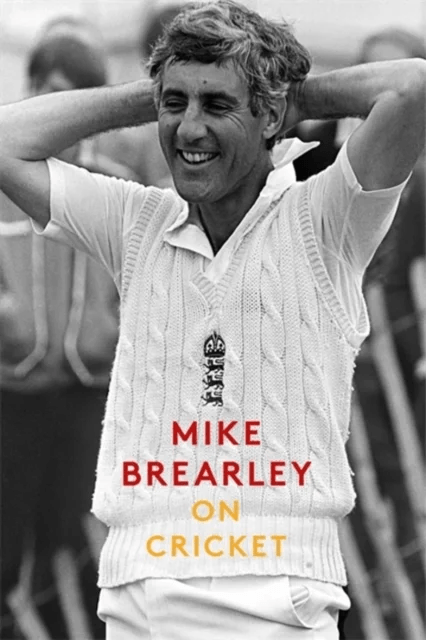 On Cricket av Mike Brearley