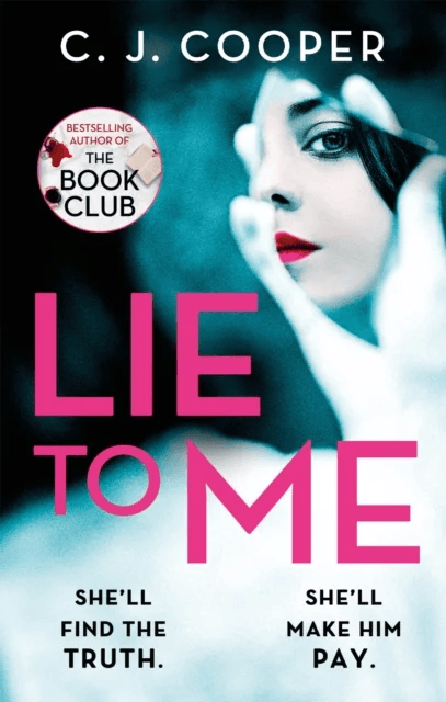 Lie to Me av C. J. Cooper