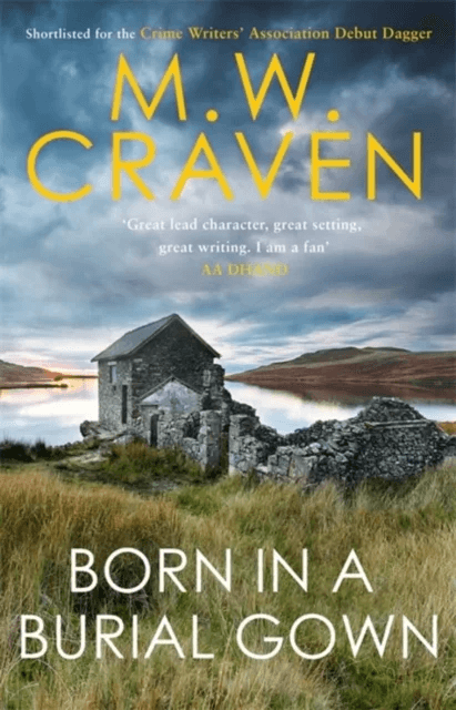 Born in a Burial Gown av M. W. Craven