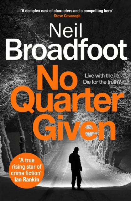 No Quarter Given av Neil Broadfoot