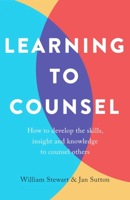 Learning To Counsel, 4th Edition av Jan Sutton, William Stewart