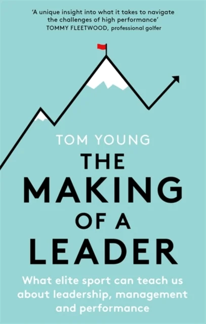 The Making of a Leader av Tom Young