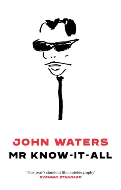 Mr Know-It-All av John Waters