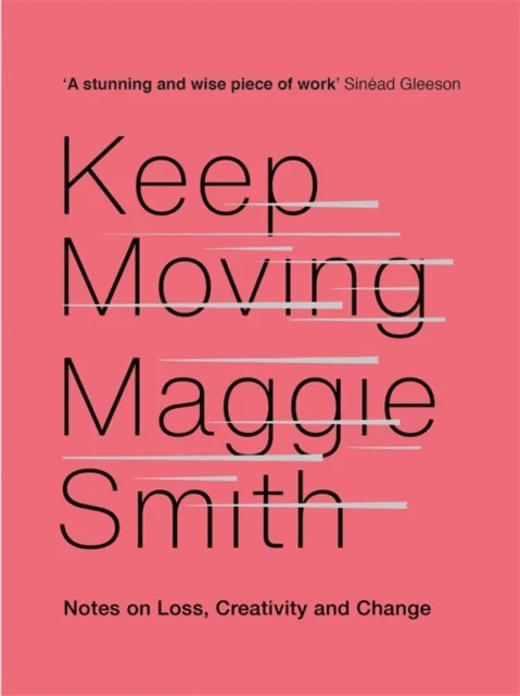Keep Moving av Maggie Smith