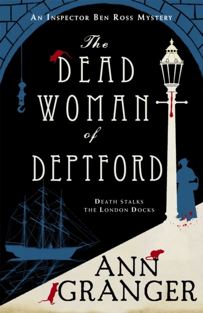 The Dead Woman of Deptford (Inspector Ben Ross mystery 6) av Ann Granger