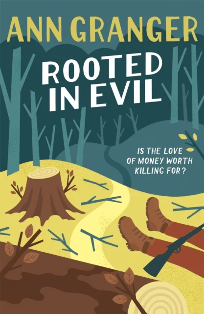 Rooted in Evil (Campbell &amp; Carter Mystery 5) av Ann Granger