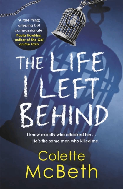 The Life I Left Behind av Colette McBeth