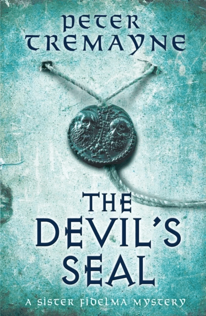 The Devil's Seal (Sister Fidelma Mysteries Book 25) av Peter Tremayne