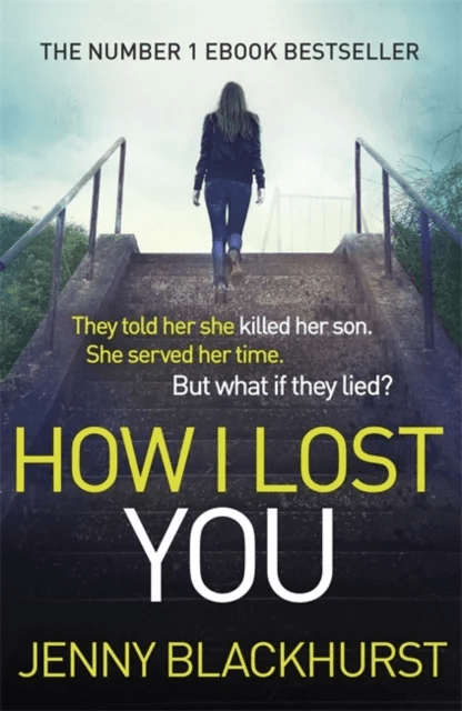 How I Lost You av Jenny Blackhurst