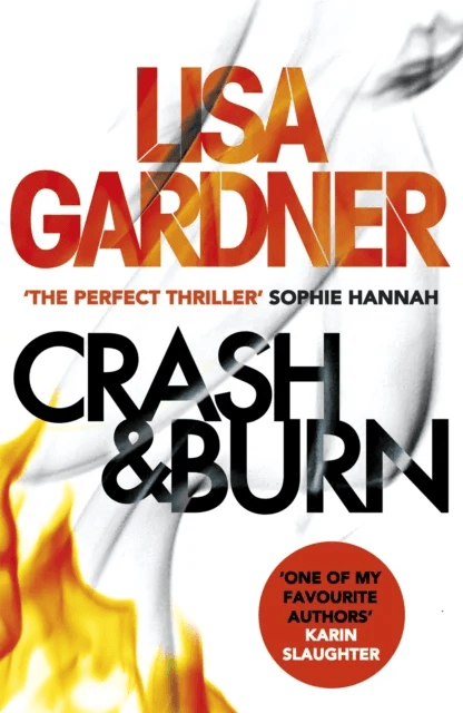 Crash &amp; Burn av Lisa Gardner