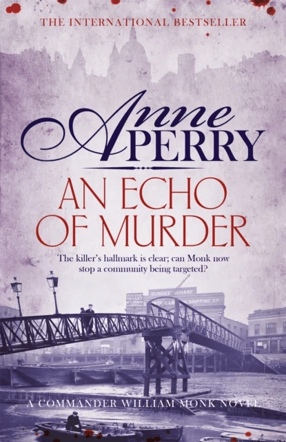 An Echo of Murder (William Monk Mystery, Book 23) av Anne Perry