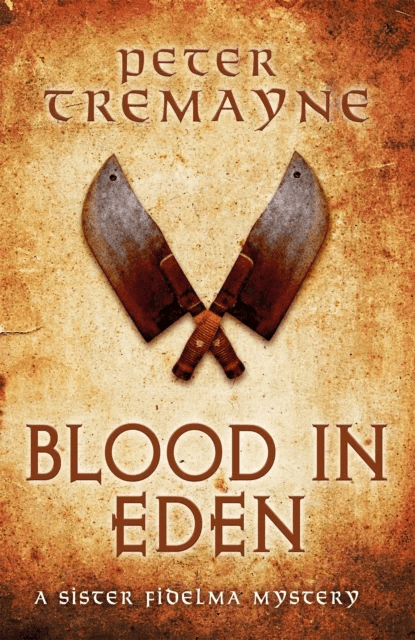 Blood in Eden (Sister Fidelma Mysteries Book 30) av Peter Tremayne