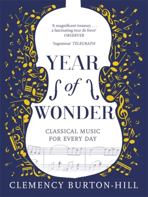 YEAR OF WONDER: Classical Music for Every Day av Clemency Burton-Hill