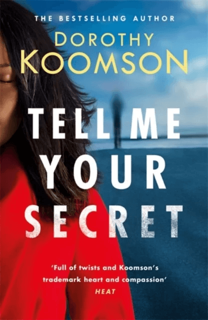 Tell Me Your Secret av Dorothy Koomson