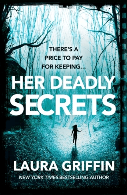 Her Deadly Secrets av Laura Griffin
