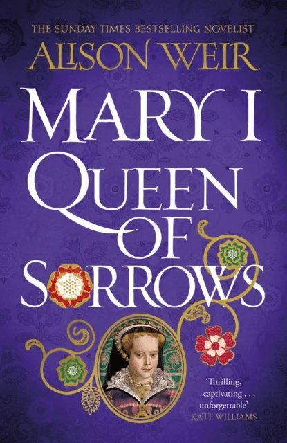 Mary I: Queen of Sorrows av Alison Weir