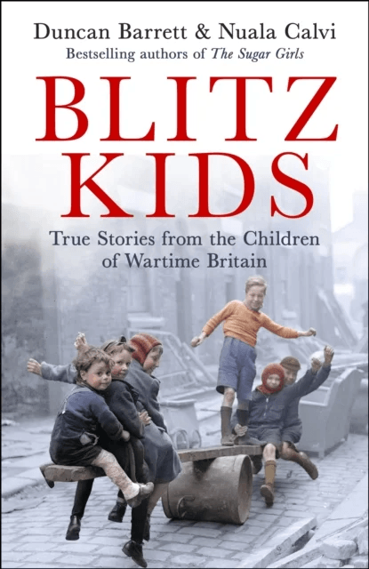 Blitz Kids av Duncan Barrett, Nuala Calvi