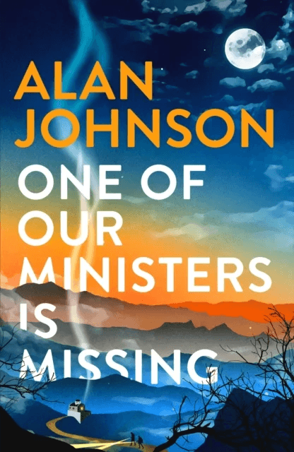 One Of Our Ministers Is Missing av Alan Johnson