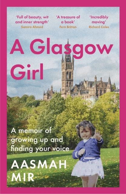 A Glasgow Girl av Aasmah Mir