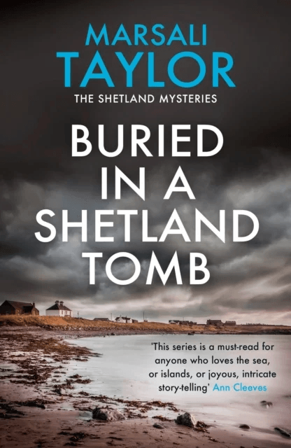 Buried in a Shetland Tomb av Marsali Taylor
