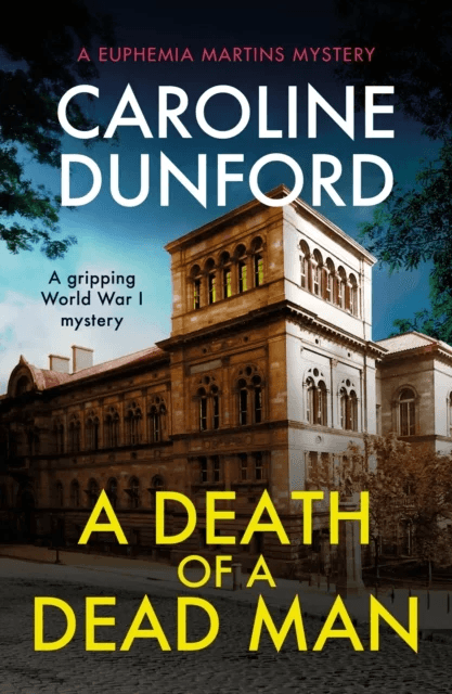 A Death of a Dead Man (Euphemia Martins Mystery 17) av Caroline Dunford