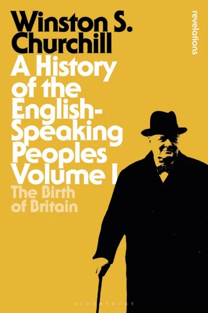A History of the English-Speaking Peoples Volume I av Sir Sir Winston S. Churchill