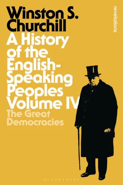 A History of the English-Speaking Peoples Volume IV av Sir Sir Winston S. Churchill
