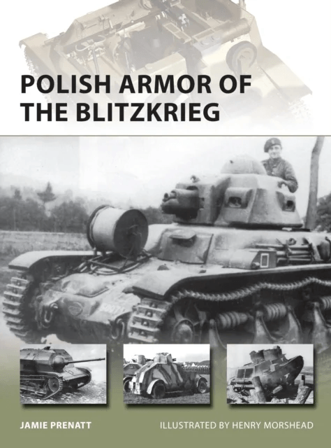 Polish Armor of the Blitzkrieg av Jamie Prenatt