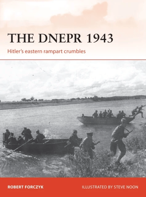 The Dnepr 1943 av Robert Forczyk