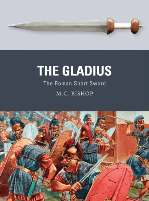 The Gladius av M.C. Bishop