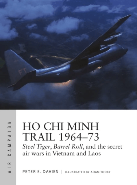 Ho Chi Minh Trail 1964¿73 av Peter E. Davies