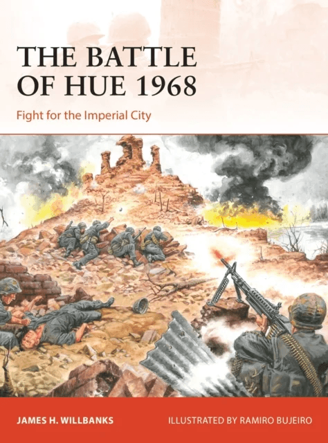 The Battle of Hue 1968 av James H Willbanks