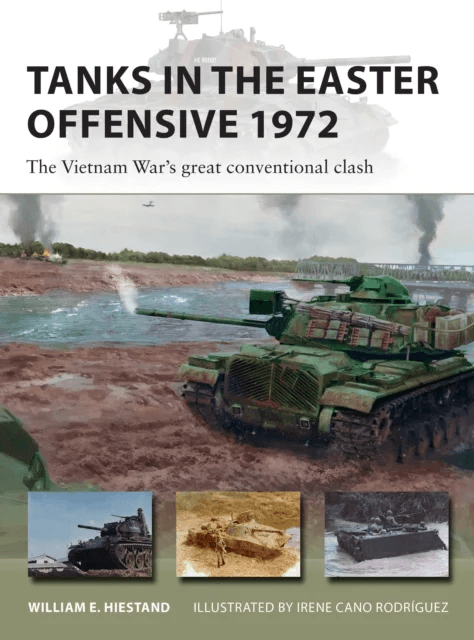 Tanks in the Easter Offensive 1972 av William E. Hiestand