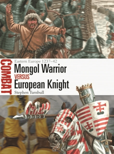 Mongol Warrior vs European Knight av Stephen (Author) Turnbull