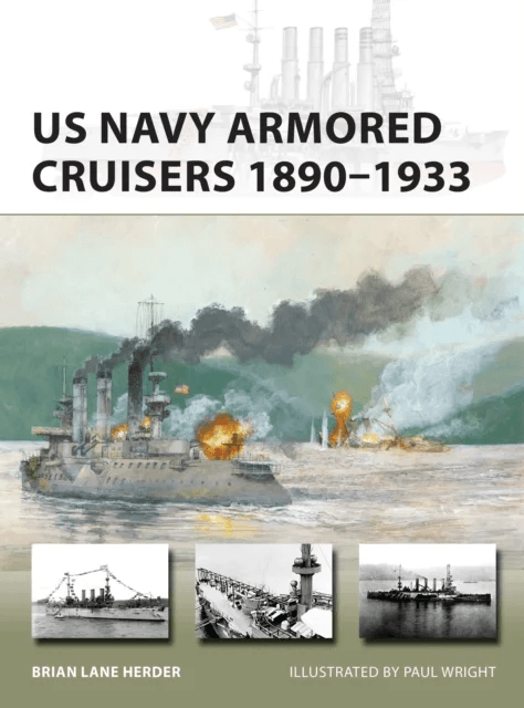 US Navy Armored Cruisers 1890-1933 av Brian Lane Herder