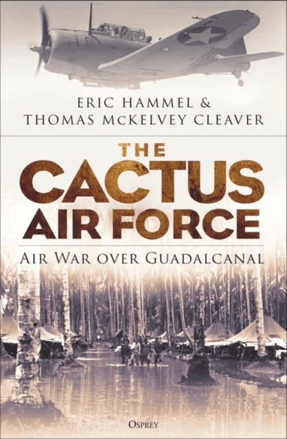The Cactus Air Force av Eric Hammel, Thomas McKelvey Cleaver