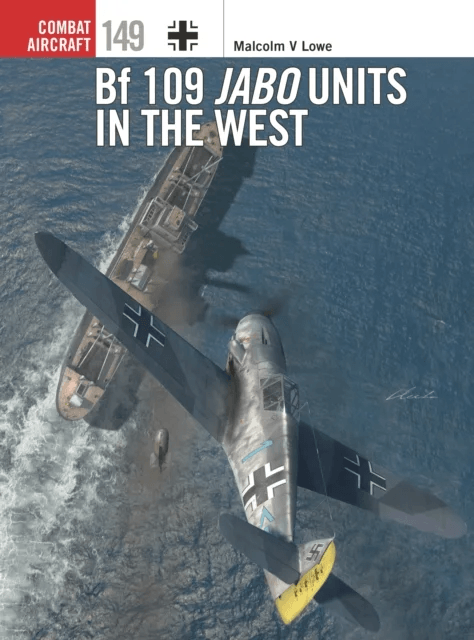 Bf 109 Jabo Units in the West av Malcolm V. Lowe