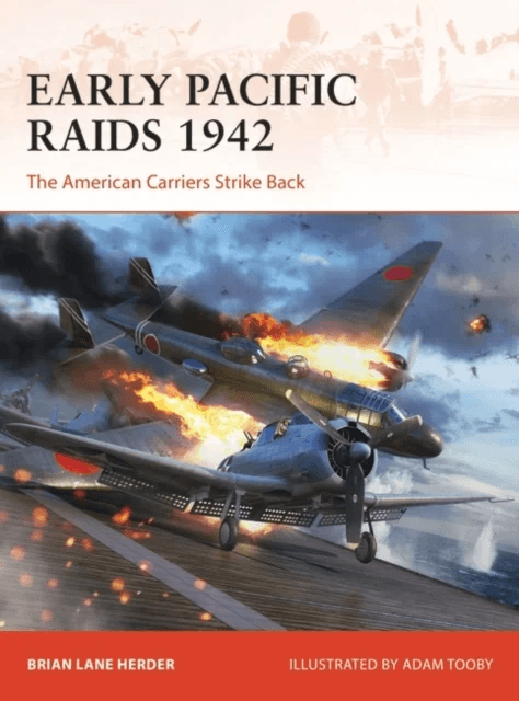 Early Pacific Raids 1942 av Brian Lane Herder