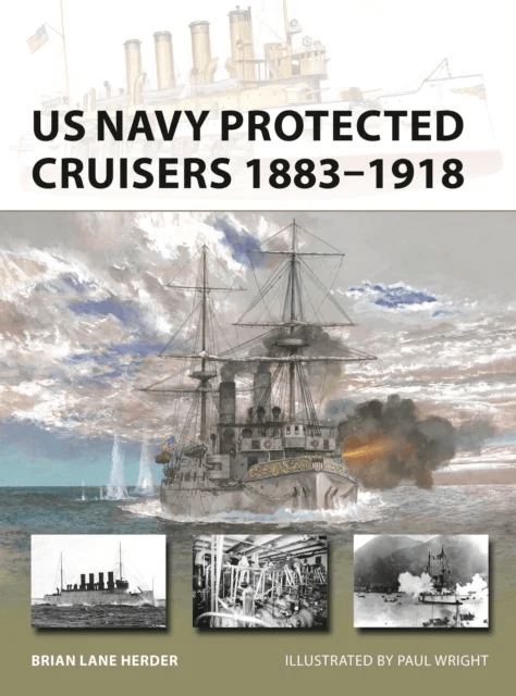 US Navy Protected Cruisers 1883-1918 av Brian Lane Herder