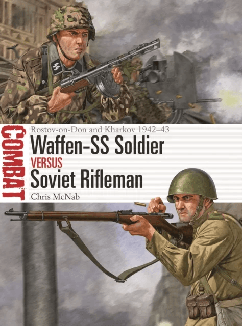 Waffen-SS Soldier vs Soviet Rifleman av Chris McNab