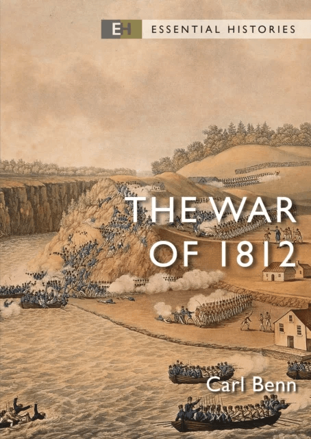 The War of 1812 av Carl Benn