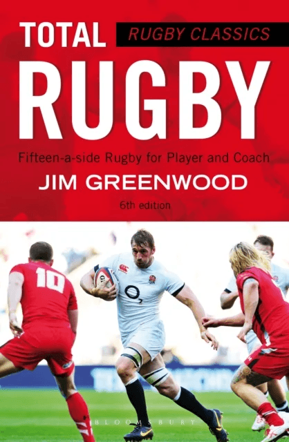 Rugby Classics: Total Rugby av Jim Greenwood
