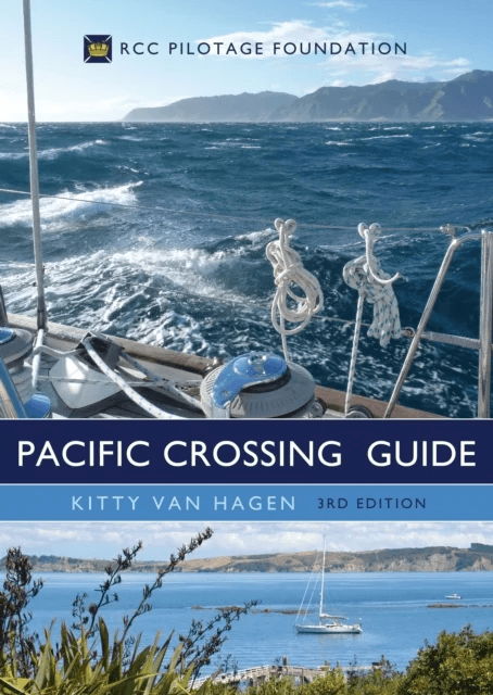 The Pacific Crossing Guide 3rd edition av Kitty van Hagen