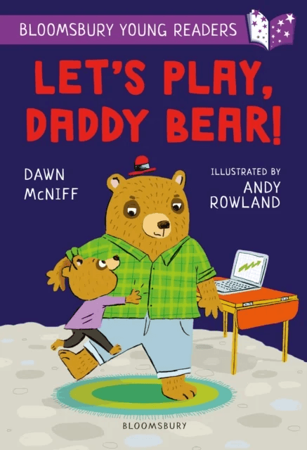 Let's Play, Daddy Bear! A Bloomsbury Young Reader av Dawn McNiff