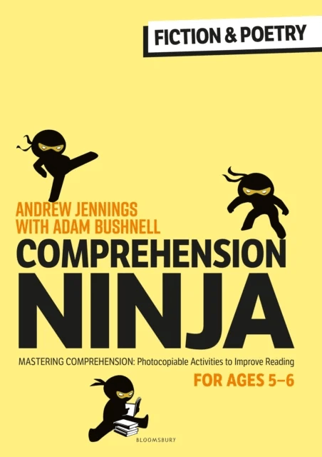Comprehension Ninja for Ages 5-6: Fiction &amp; Poetry av Andrew Jennings, Adam (Professional author UK) Bushnell