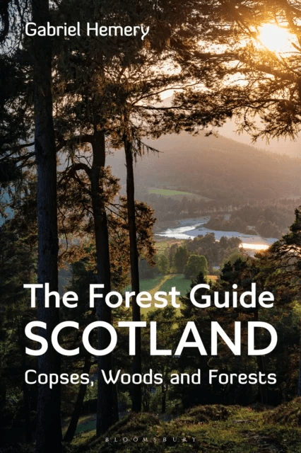 The Forest Guide: Scotland av Gabriel Hemery