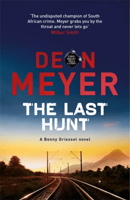 The Last Hunt av Deon Meyer