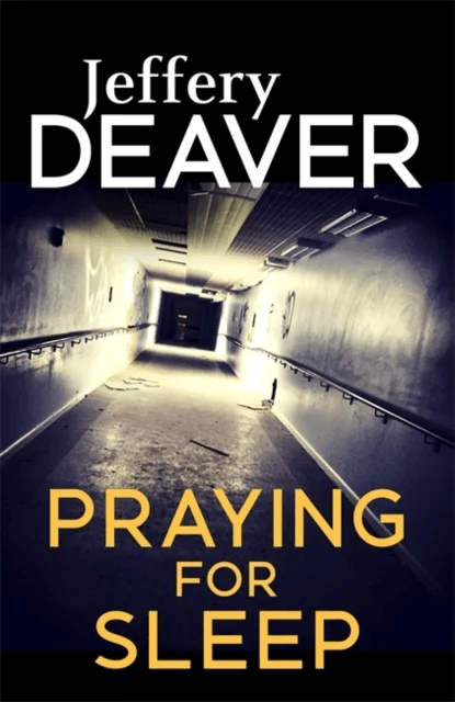Praying for Sleep av Jeffery Deaver