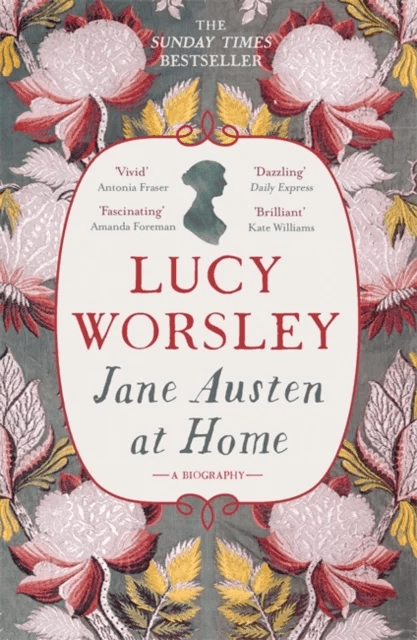 Jane Austen at Home av Lucy Worsley