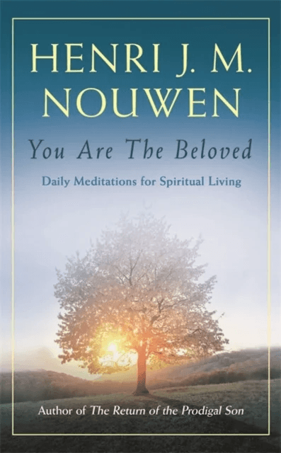 You are the Beloved av Henri J. M. Nouwen